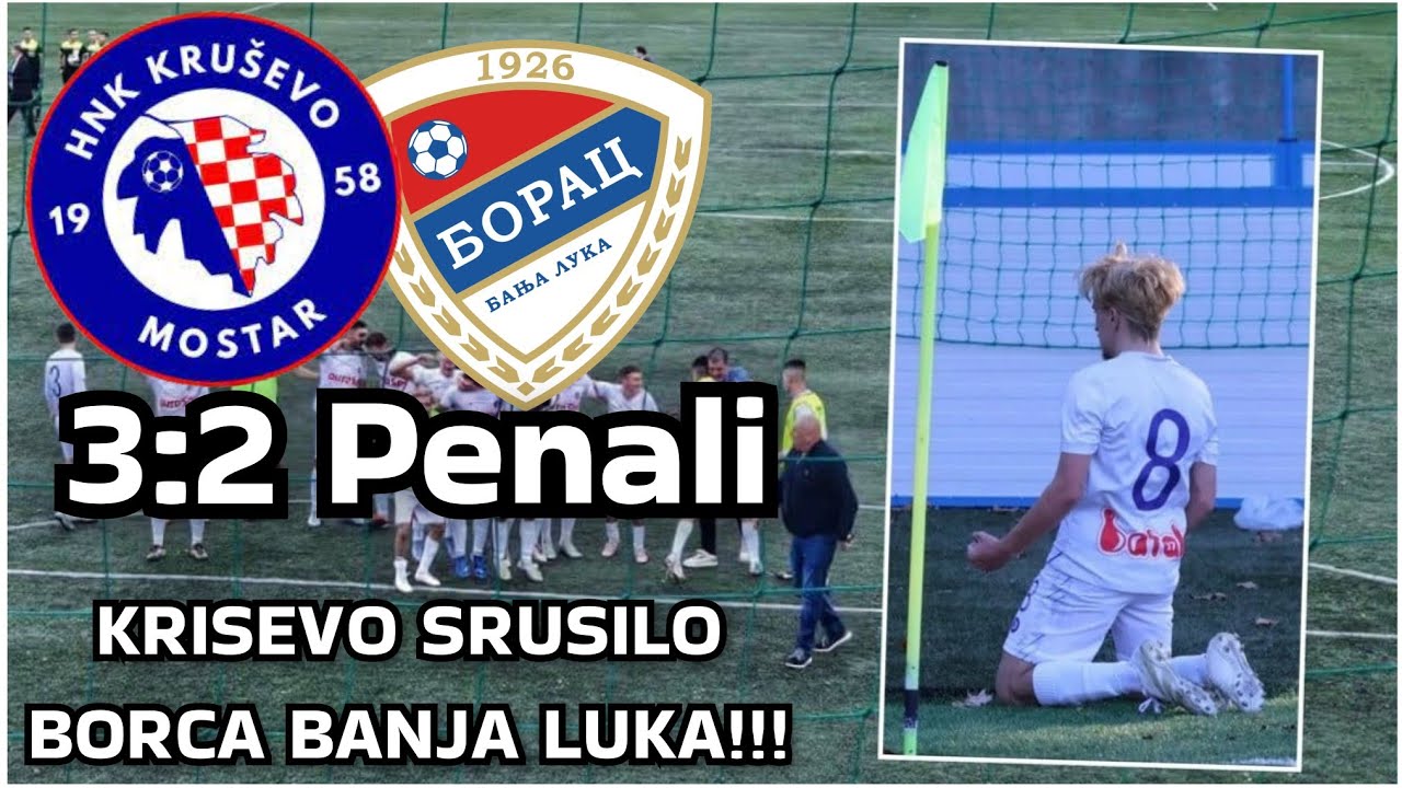 Krusevo izbacilo Borca iz KUPA BIH...! Banjalucani dozivjeli SRAMOTU!🇧🇦