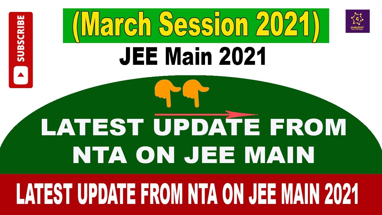 NTA JEE Main 2021 NEW Update