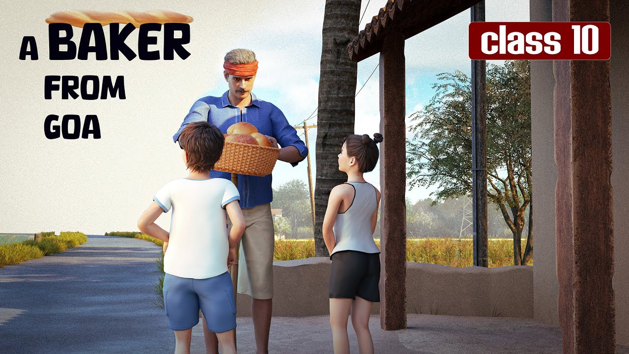 Glimpses of India Class 10 | A Baker From Goa animation | English Class 10 Chapter 5 | 2026