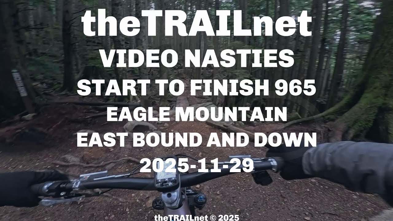 Start To Finish 965 Eagle Mountain Trail: East Bound And Down