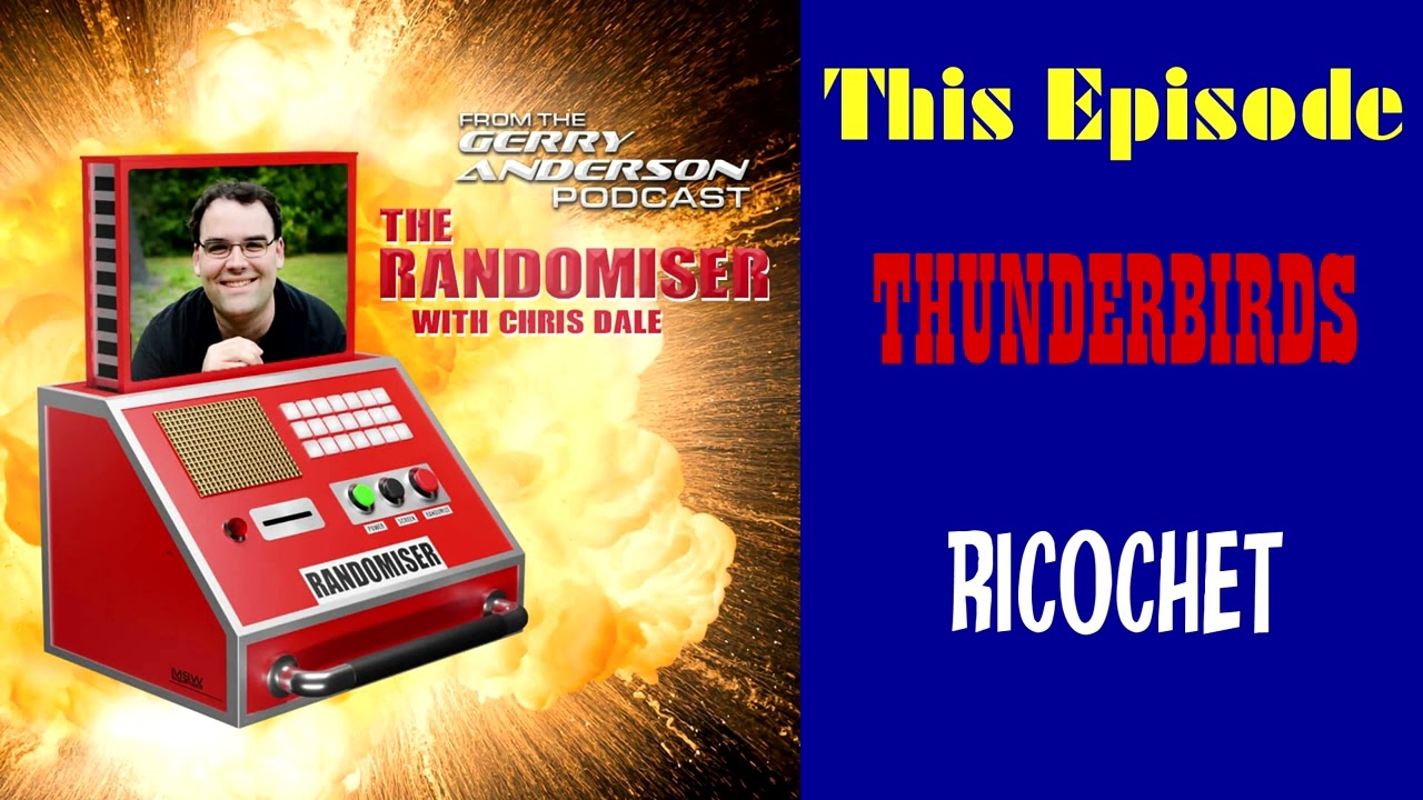 Randomiser #077 - Thunderbirds: Ricochet