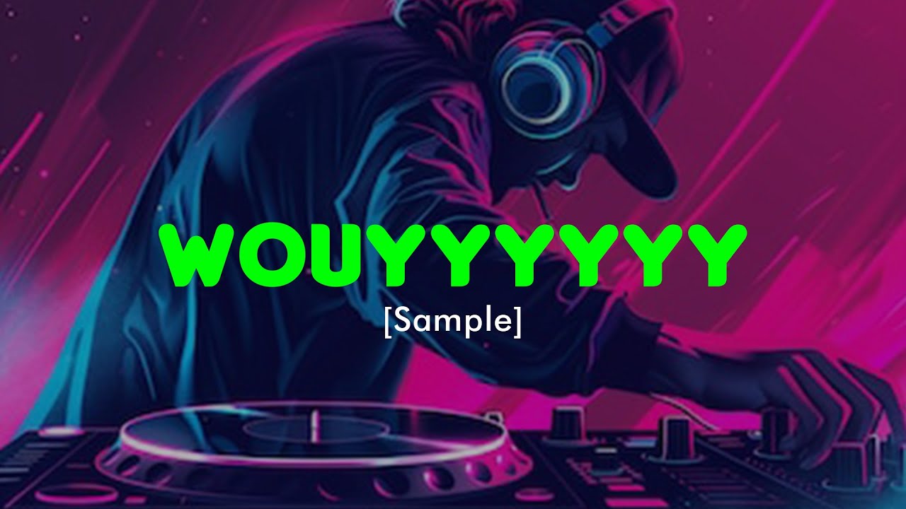 WOUYYYYYY - [ DJ Sample ]  by JABeat