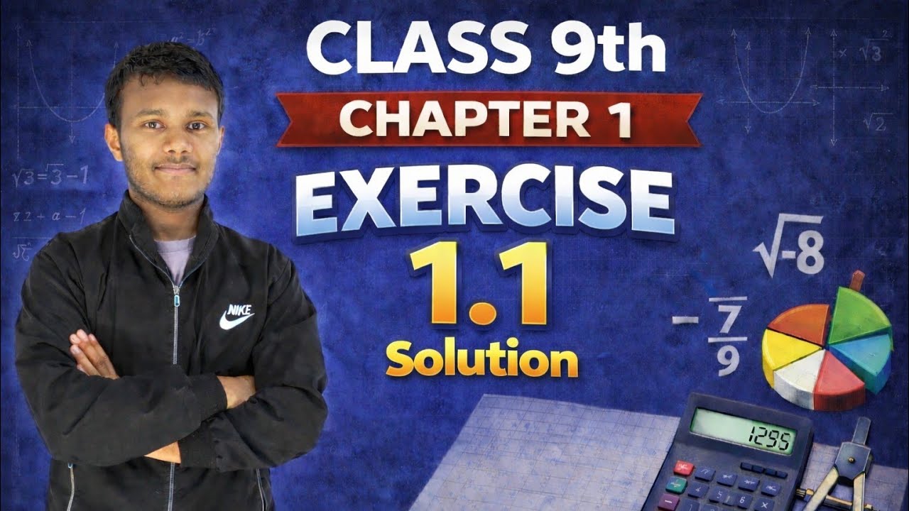 Class 9th Maths | Chapter 1, Number System | Exercise 1.1 Solution