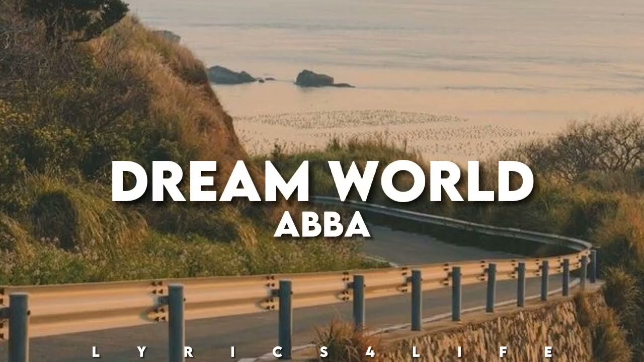 ABBA - Dream World (Lyrics)