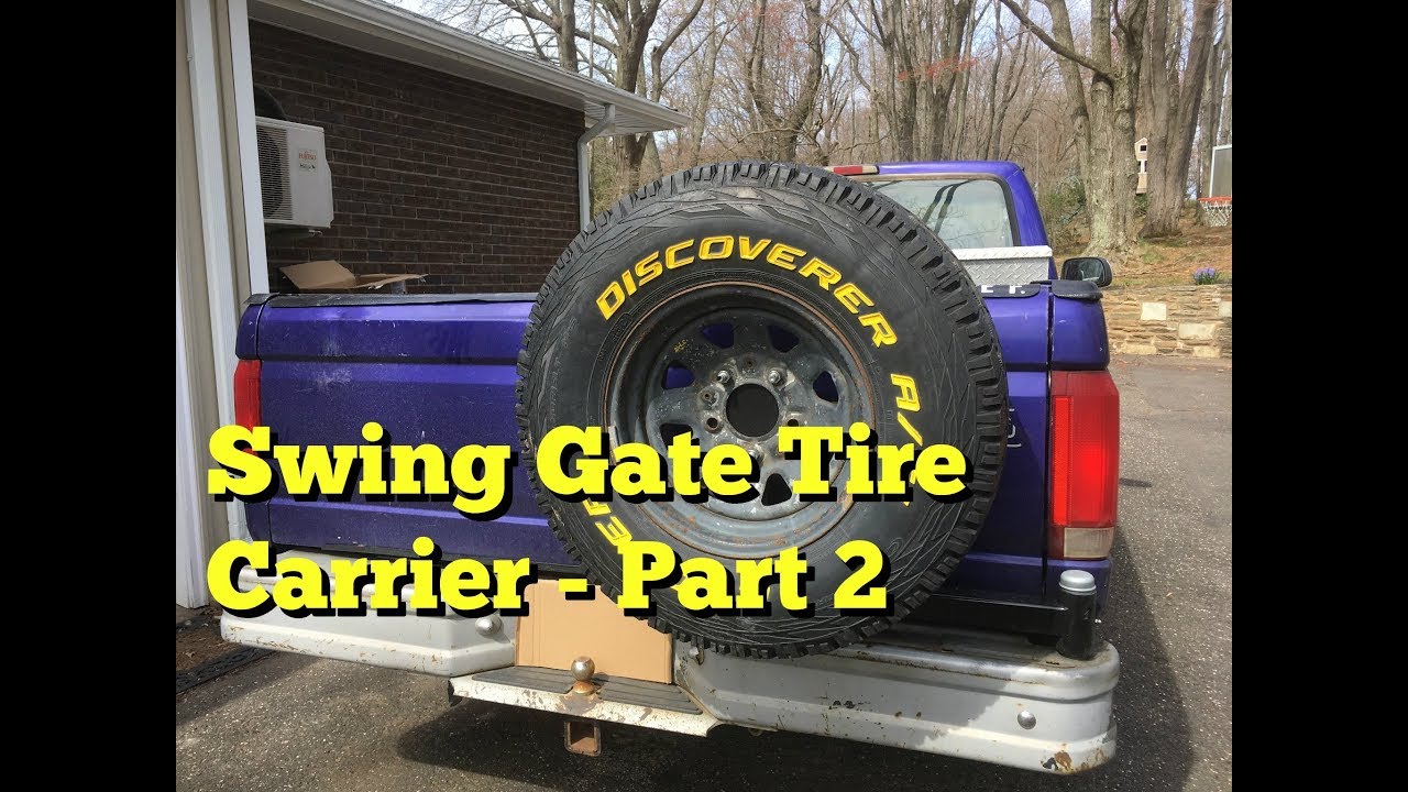 How to Build a Swing Gate Tire Carrier Ford F150 - Part 2