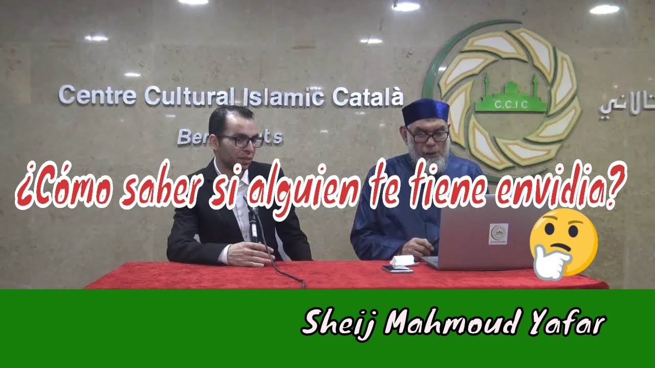 ¿Cómo saber si alguien te tiene   envidia? | Sheij Mahmoud Yafar (Arábe-Español)