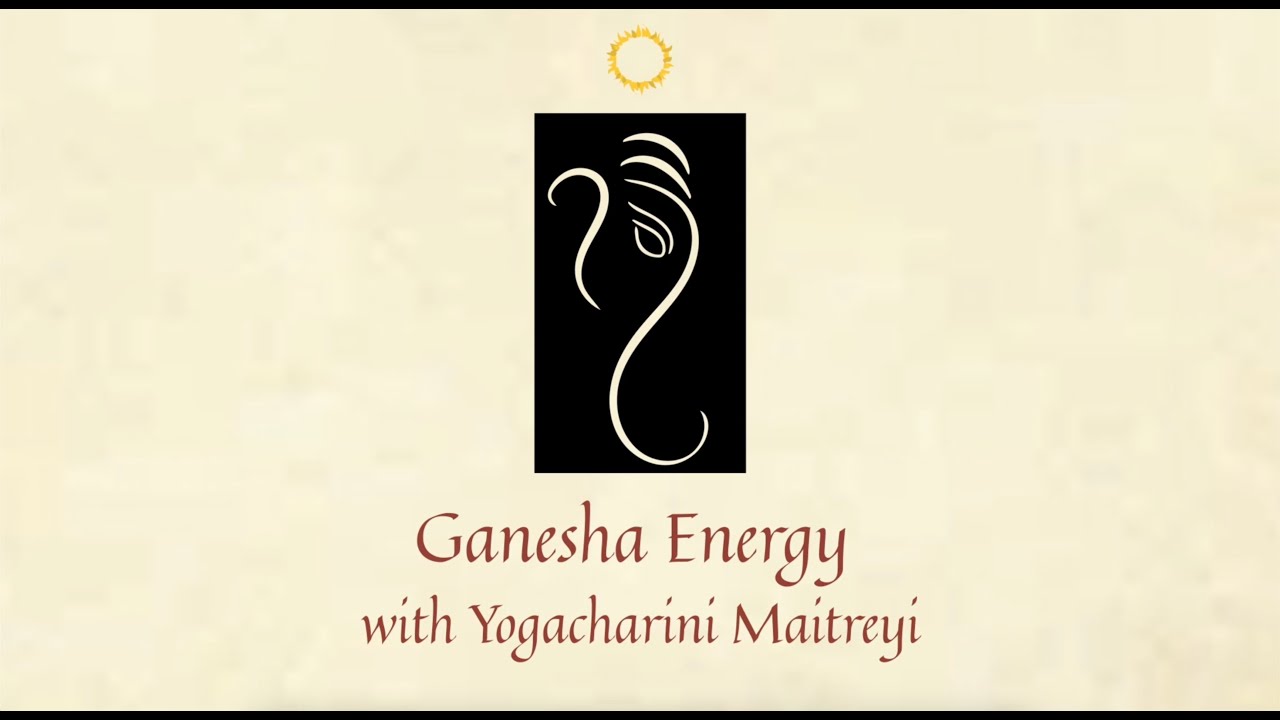 Ganesha Energy with Yogacharini Maitreyi 🌼
