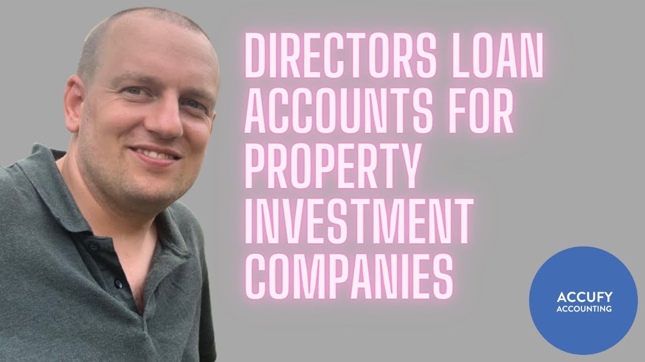 Directors Loan Accounts for Property Investment Companies