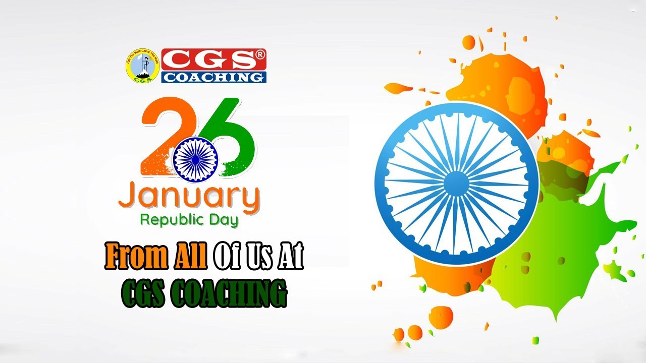 Happy Republic Day From All of us at CGS Coaching