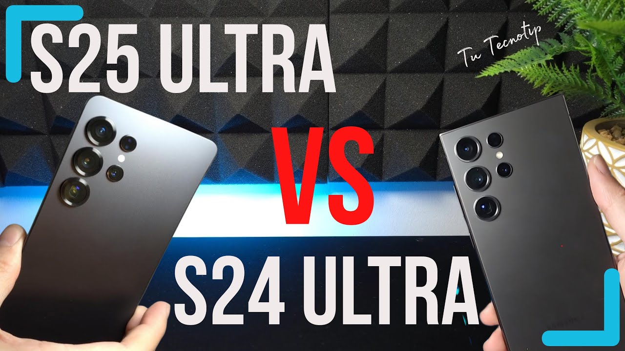S25 ULTRA VS S24 ULTRA