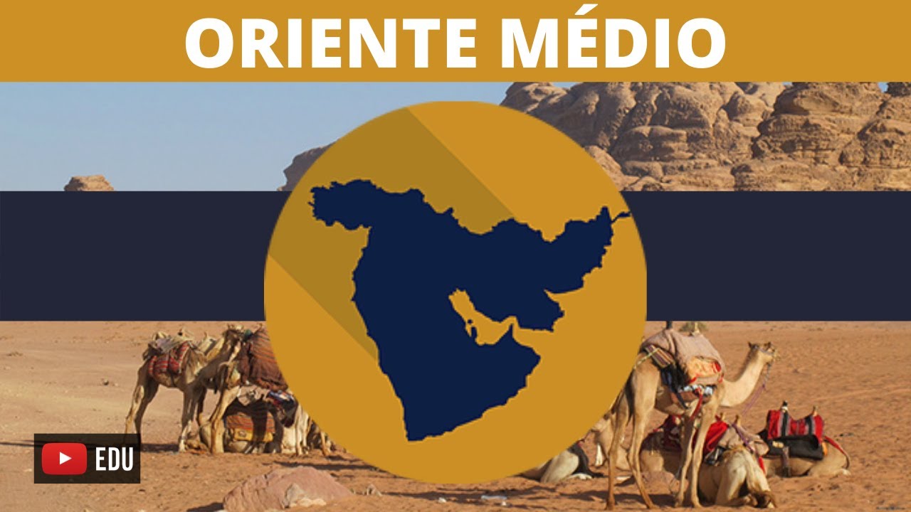 RESUMO |ORIENTE MÉDIO | CARACATERÍSTICAS GERAIS