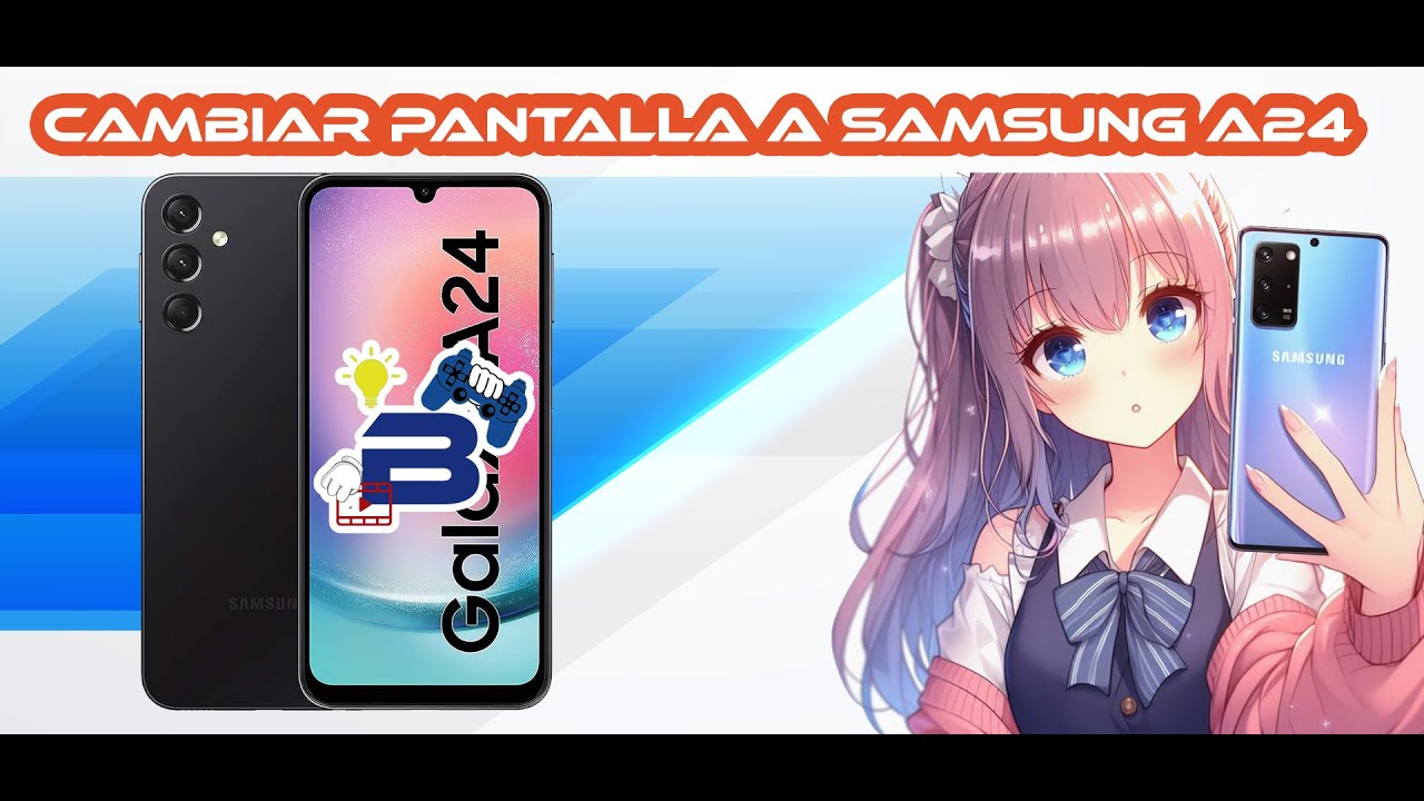 Cambiar pantalla a samsung a24