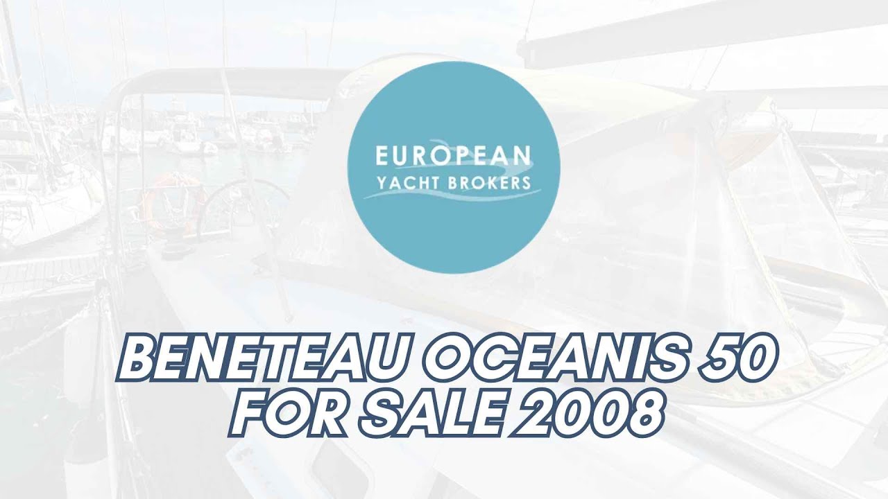 Beneteau Oceanis 50 for sale 2008