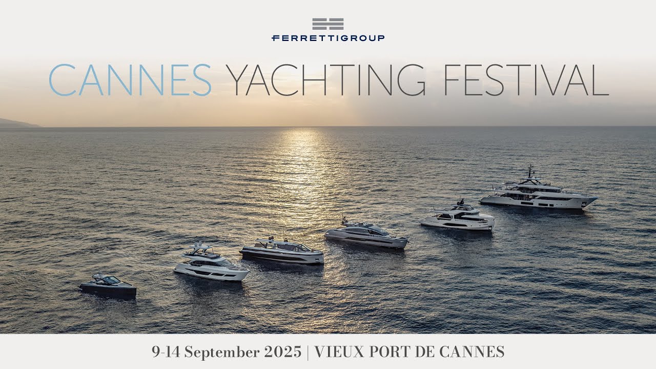 Luxury Group - Ferretti Group at Cannes Yachting Festival 2025