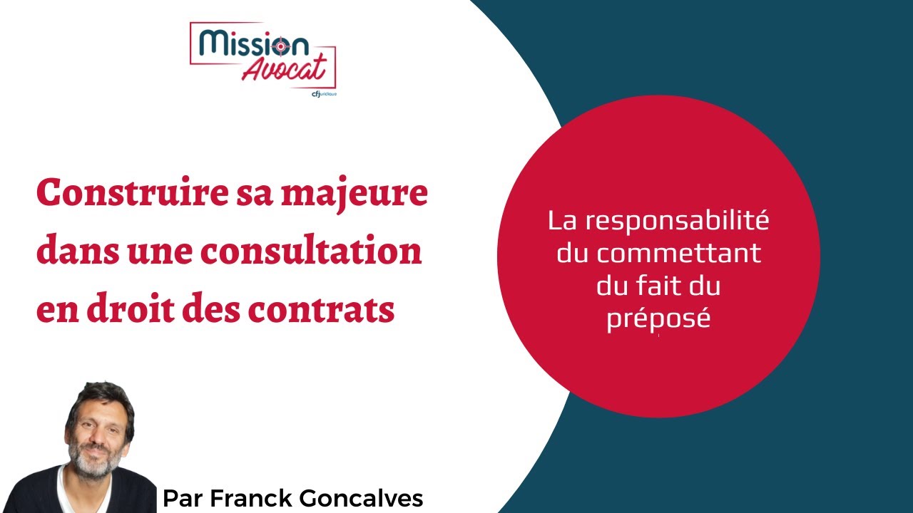 La responsabilité du commettant du fait du préposé