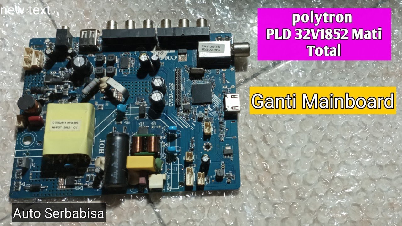 Unboxing Mainboard Mesin Polytron PLD321852 Langsung Pasang Ke Unit