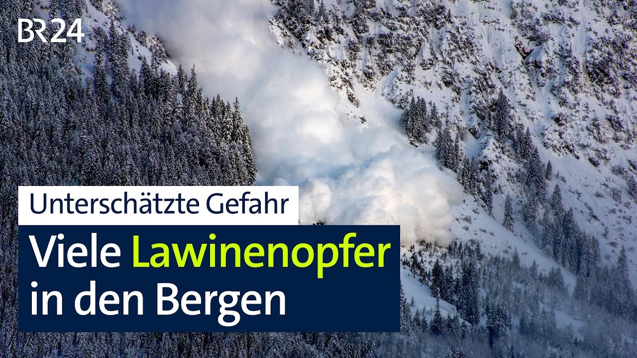 Untersch&auml;tzte Gefahr: Viele Lawinenopfer in den Bergen | BR24