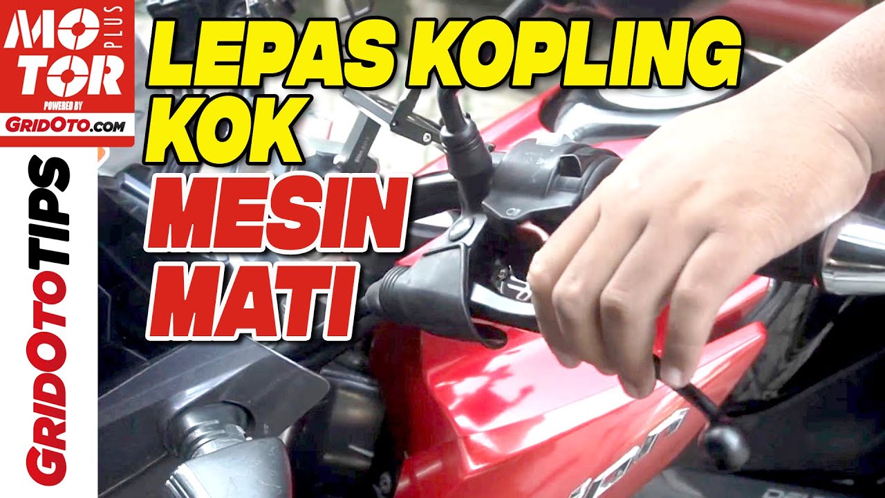 Cara Melepas Kopling Motor Biar Mesin Tidak Mati | Gridoto Tips
