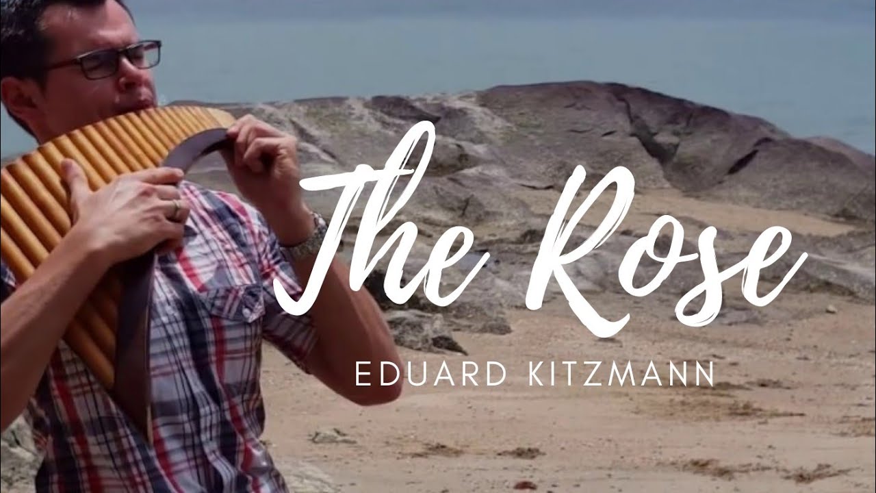 The rose - Panflöte/panflute - Eduard Kitzmann #therosepanflöte #therose #panflöte