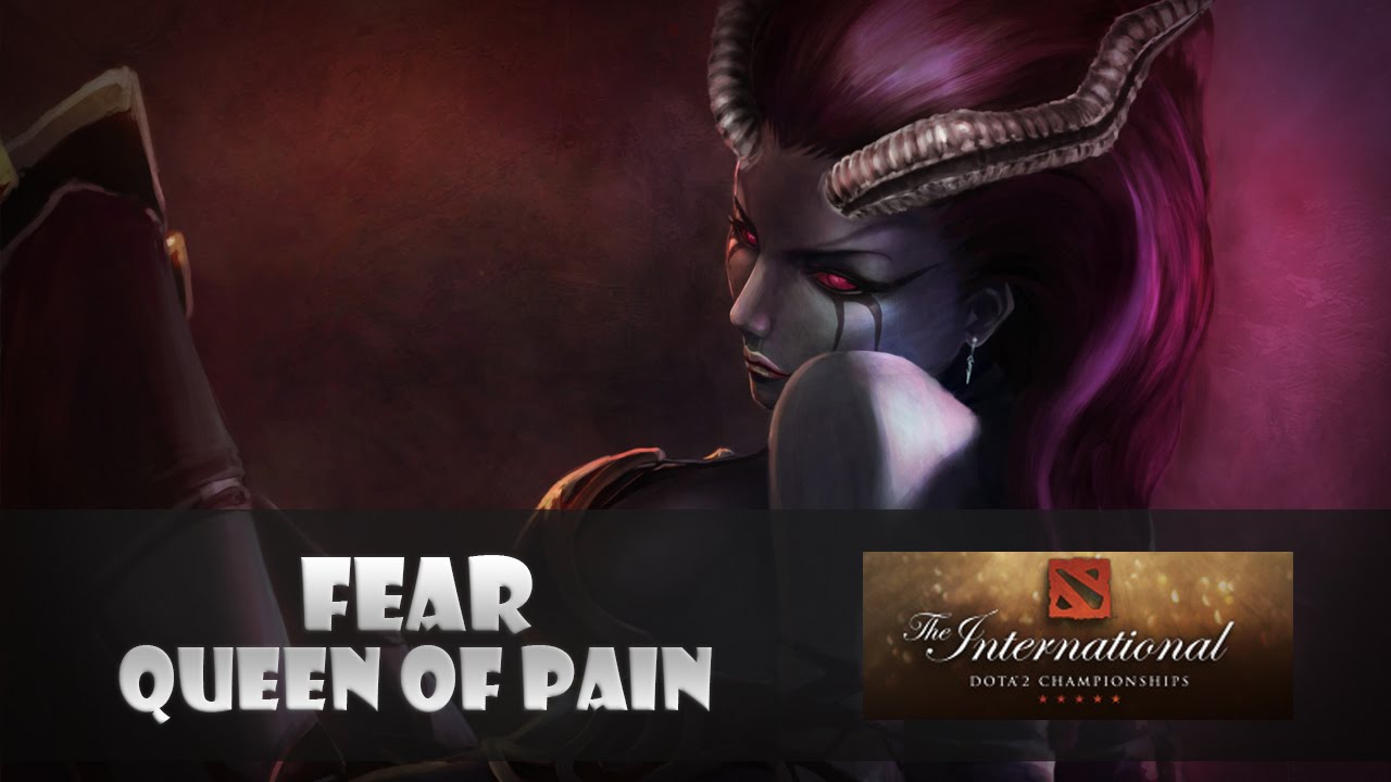 Fear (Queen of Pain) - MVP HOT6 vs. EG @ The International 2015