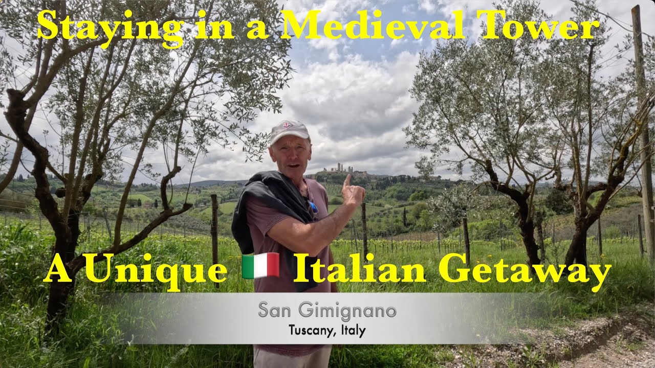 Staying in a Medieval Tower in San Gimignano, Tuscany |  A Unique Italian Getaway