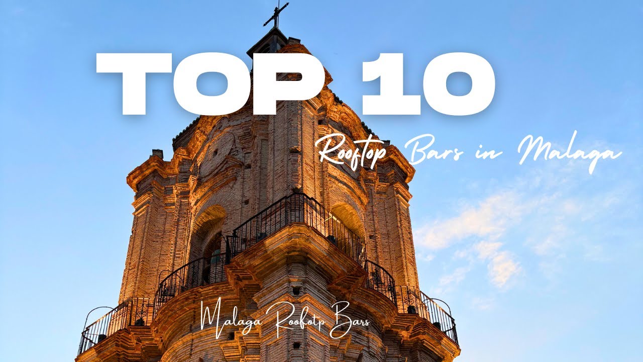 Top 10 Rooftop Bars & Pools in Málaga | Best Views, Cocktails & Live Music (2025)