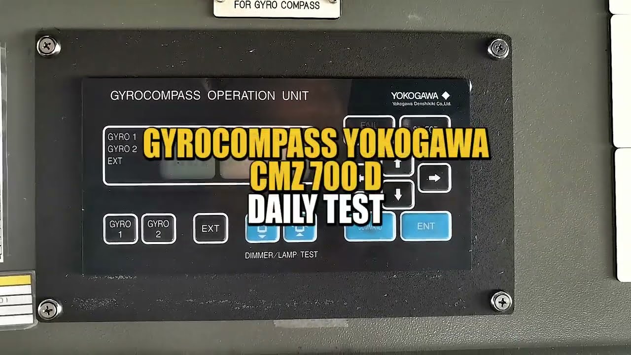 GYROCOMPASS  YOKOGAWA CMZ 700 D | DAILY TEST | UASUPPLY