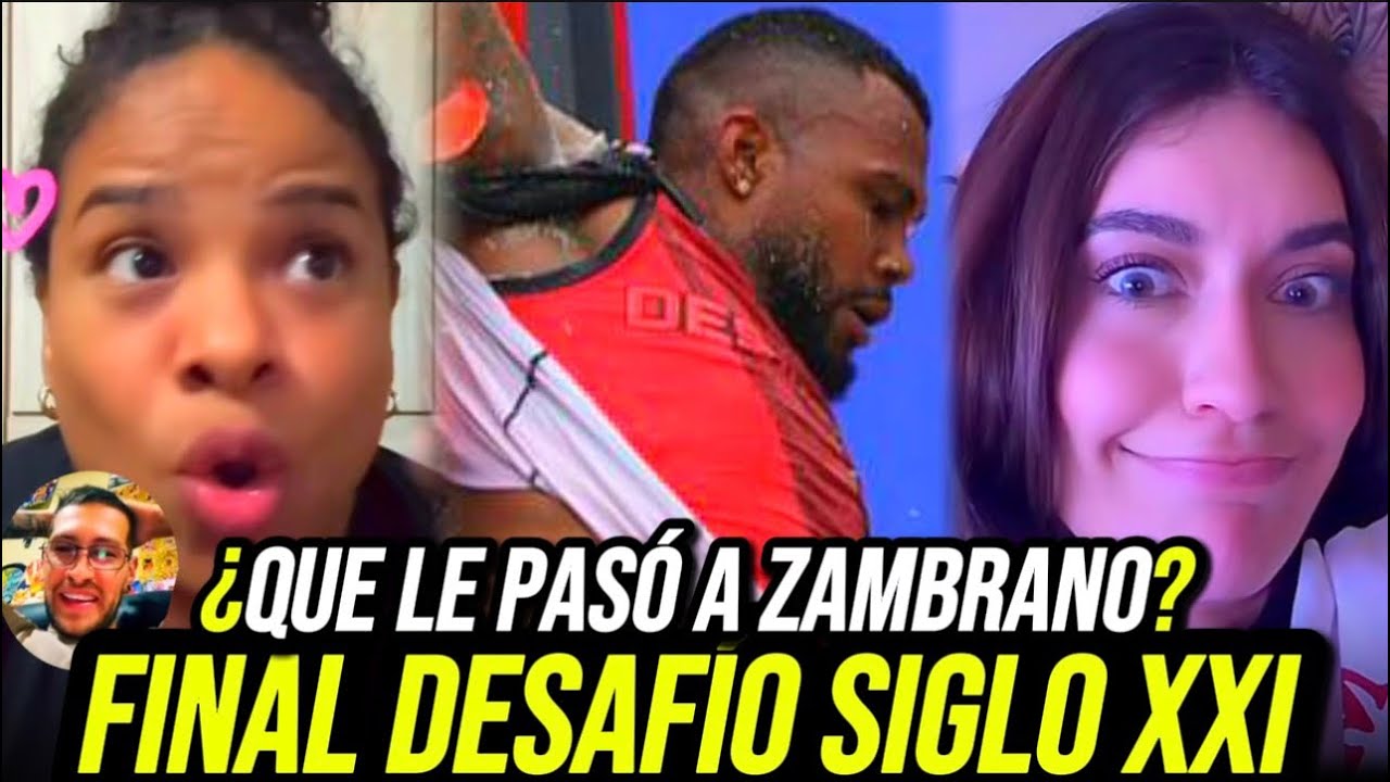 PARTICIPANTES Asi REACCIONARON a La FINAL De DESAFÍO Del SIGLO XXI ¿RATA HUMILLÓ a ZAMBRANO? CAP 137
