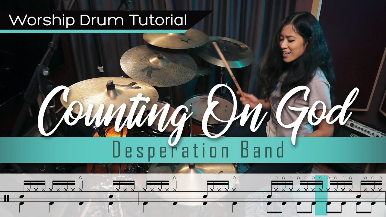 Counting On God - Desperation Band || Worship Drumming Tutorial (+sheet music!)