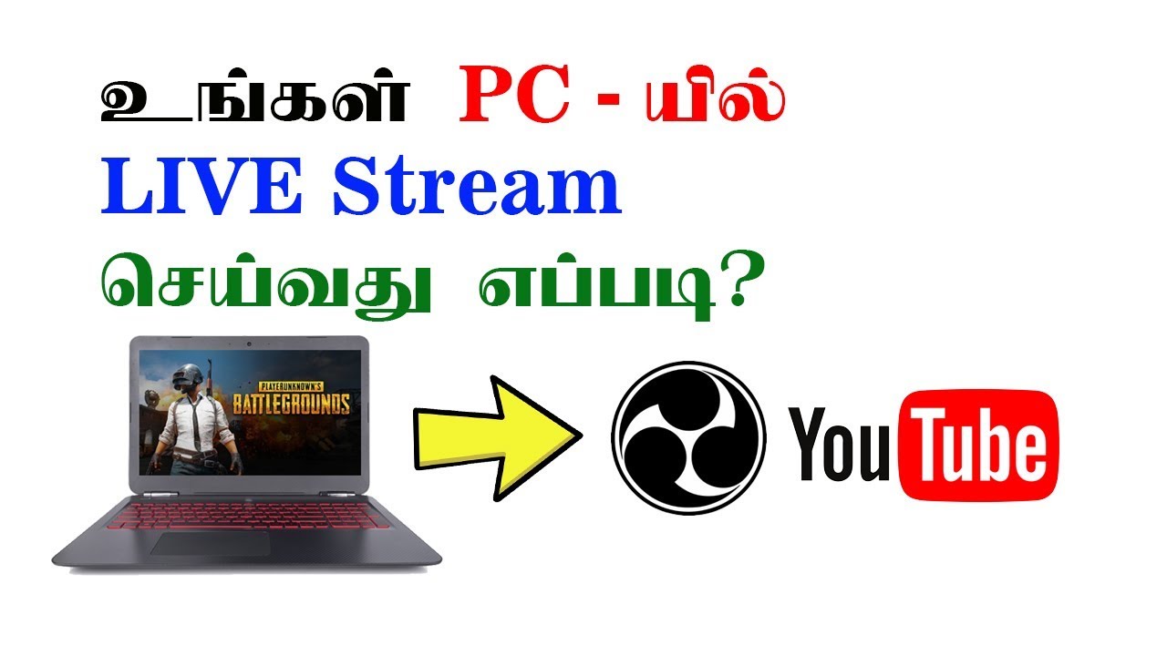 How to Live Streaming Desktop using OBS | TECH POST - தமிழில்