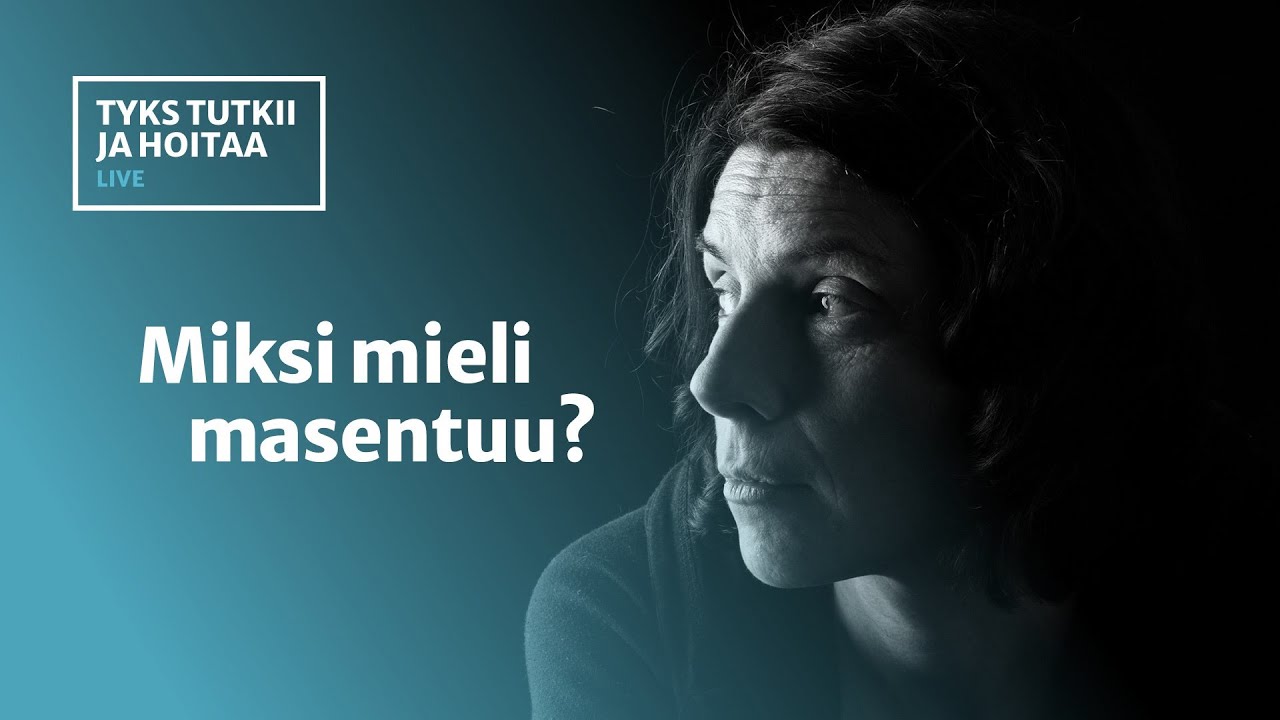 Tyks tutkii ja hoitaa - miksi mieli masentuu?