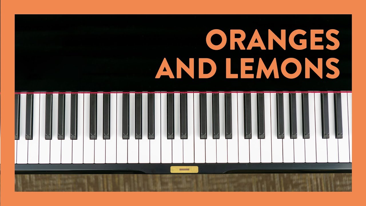 Oranges and Lemons | Piano Lesson