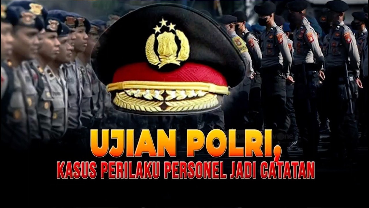 Ujian Polri, Kasus Perilaku Personel Jadi Catatan | AKIM tvOne