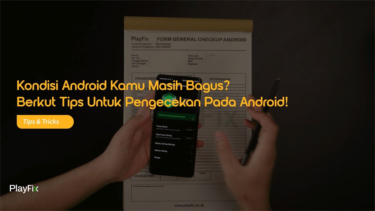 Kondisi Android Kamu Masih Bagus? Cek Tips Sebelum Beli Second!
