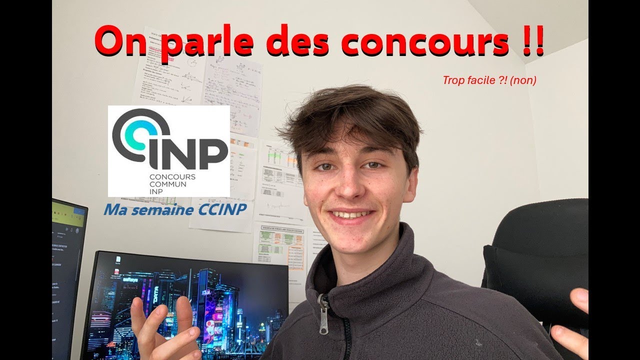 Ma semaine CCINP ! - Mon avis sur la premi&egrave;re semaine de concours