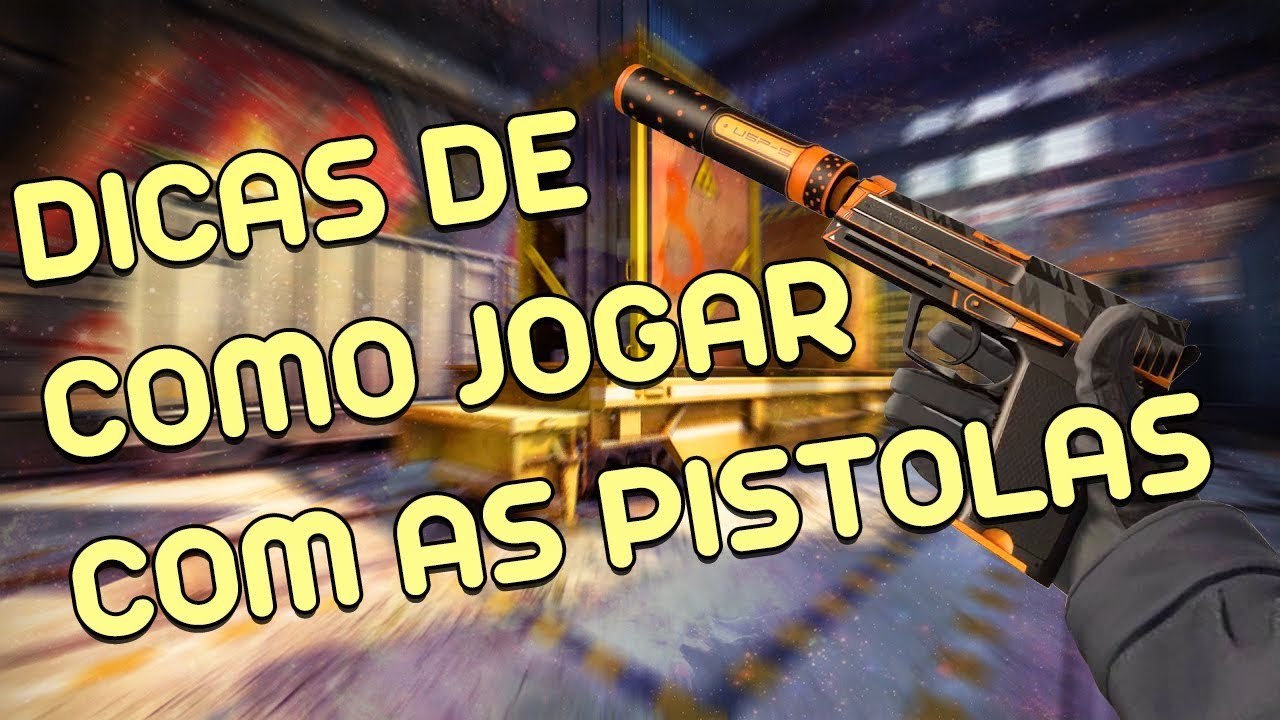 COMO JOGAR COM AS PISTOLAS NO CS:GO (DICAS IMPORTANTES PARA SEUS PISTOL ROUNDS) - CS:GO DICAS