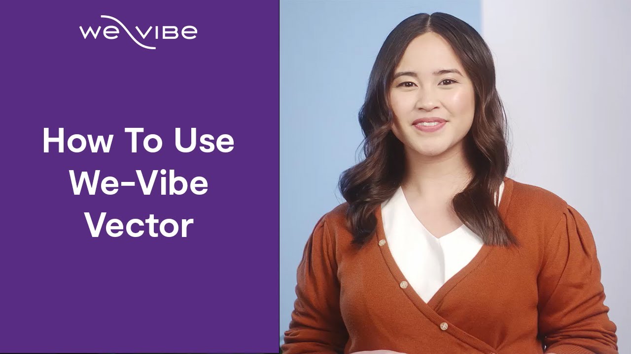 How To Use We-Vibe Vector