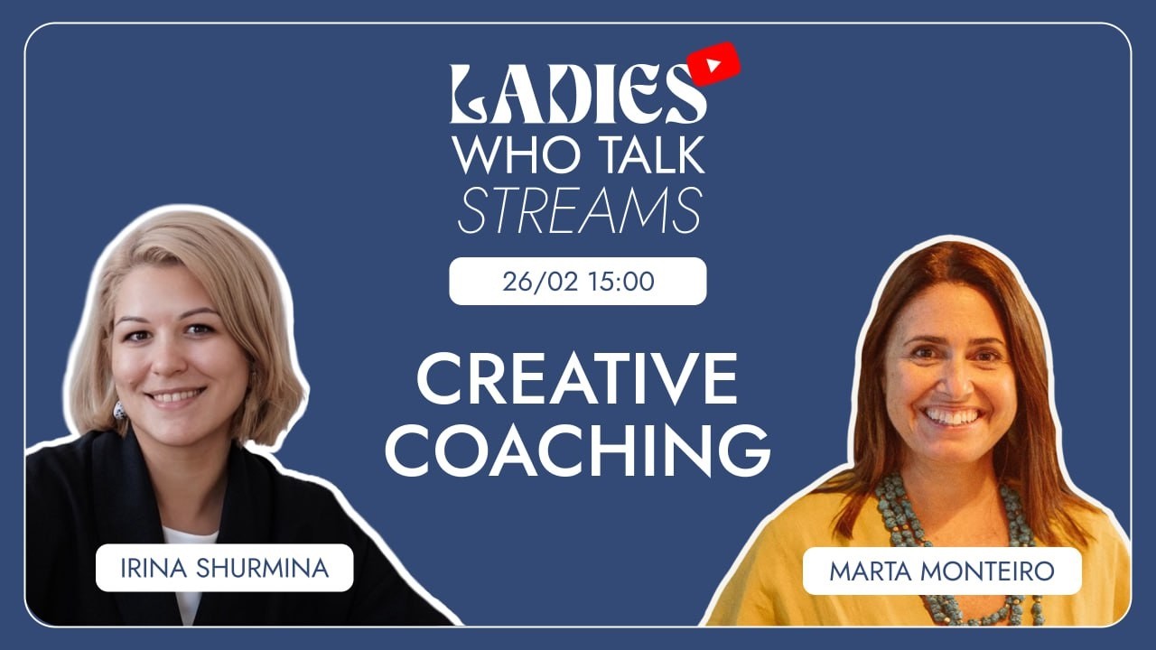 LWT Stream | Marta Monteiro | Creative Coaching