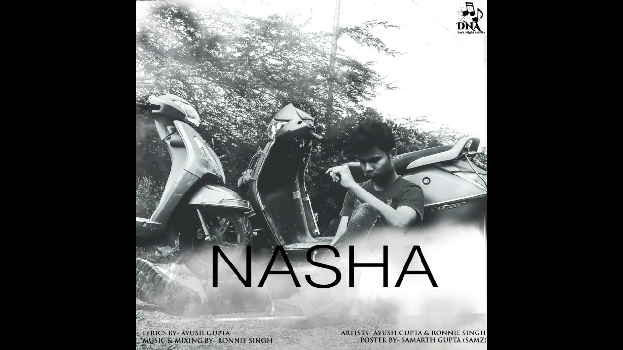 NASHA ||RONNIE SINGH X AISH