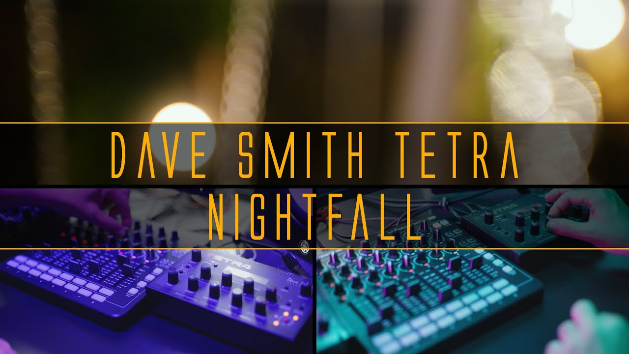 Nightfall (Dave Smith Tetra with Voice Component Modeling Ambient Demo)