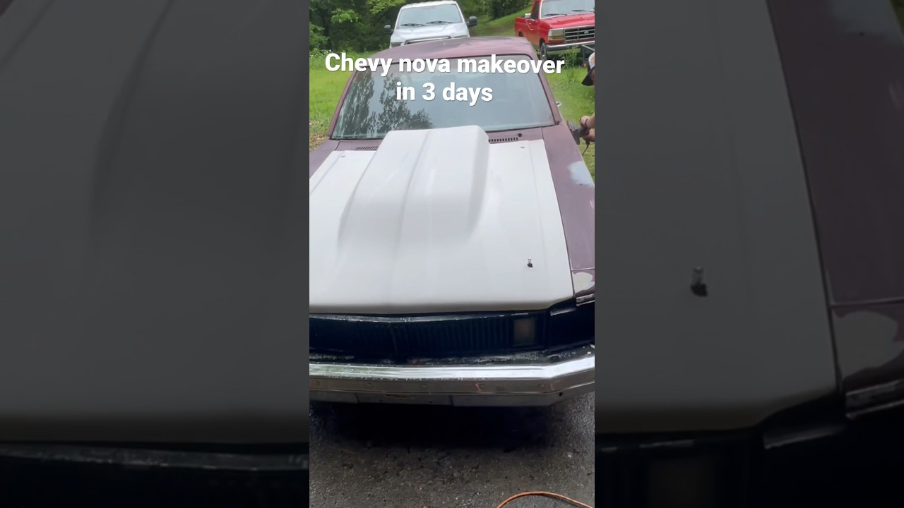 Chevy nova makeover in just 3 days!!