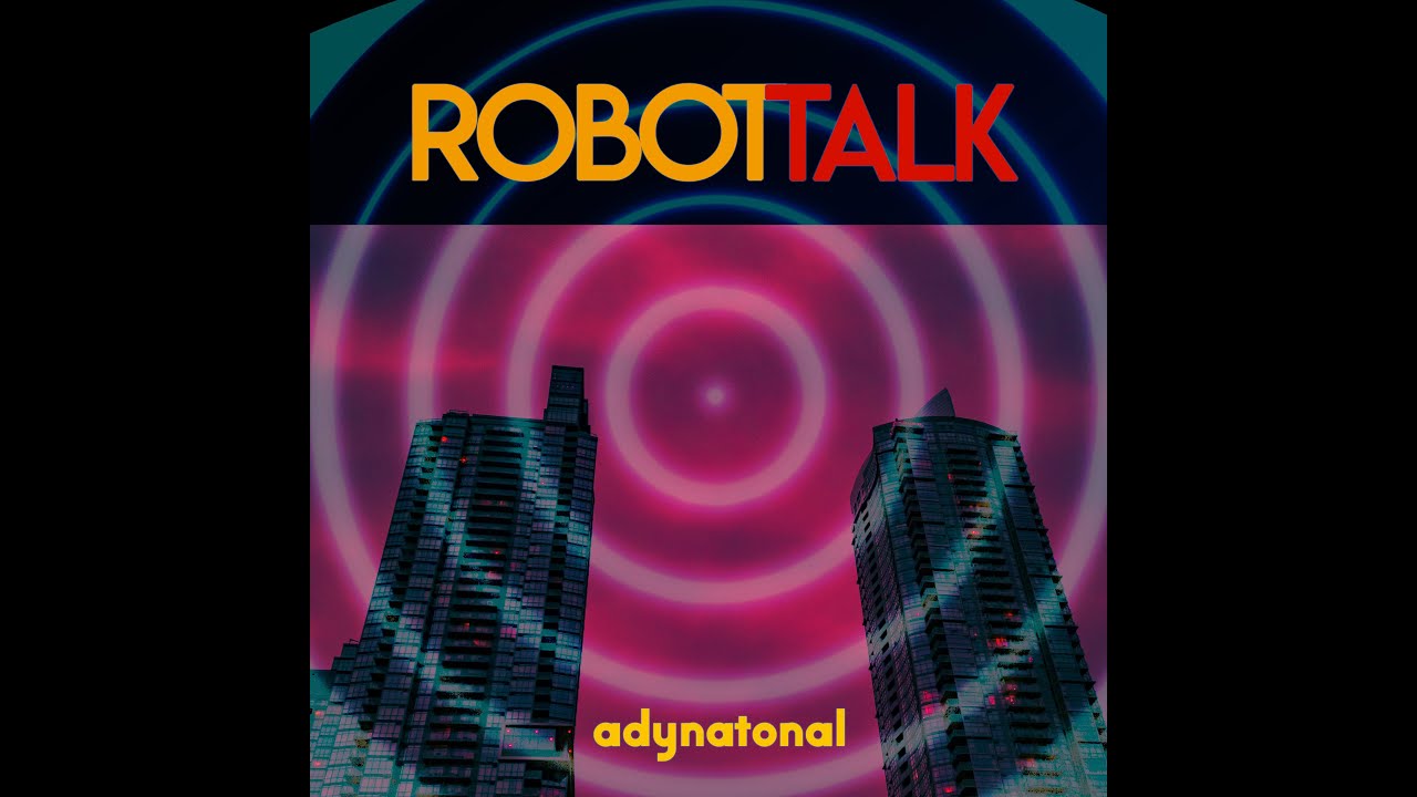 Robot Talk (YouTube Edit)