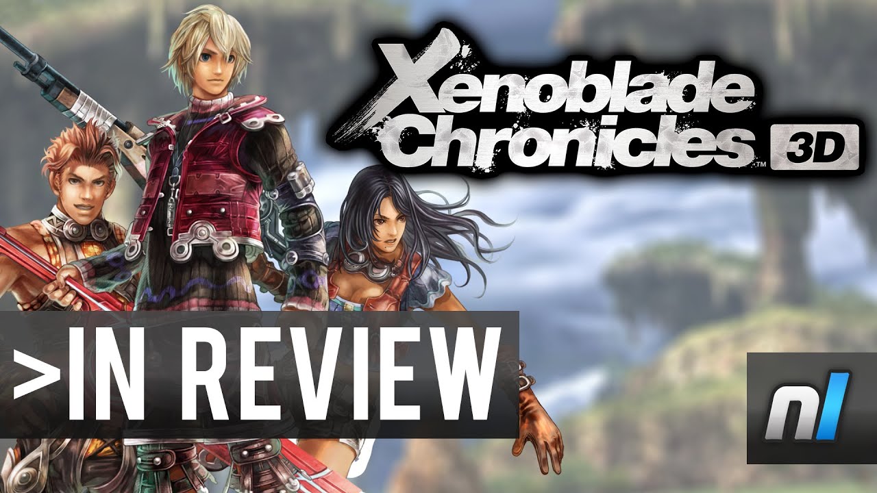Xenoblade Chronicles 3D in Review – What's New on the New Nintendo 3DS?