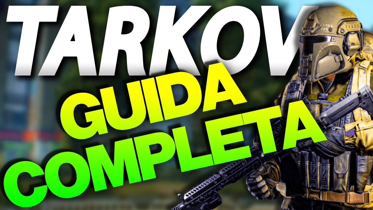 Guida COMPLETA per iniziare su Tarkov