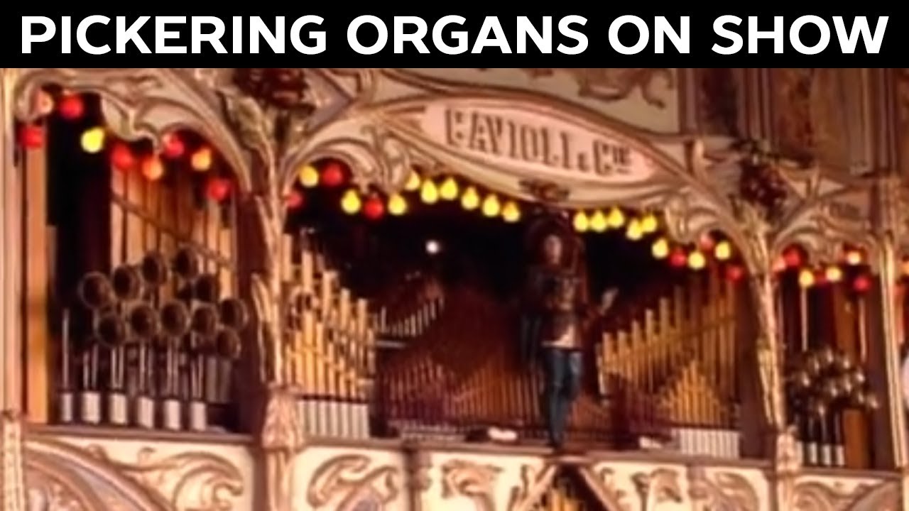 Pickering Organs on Show