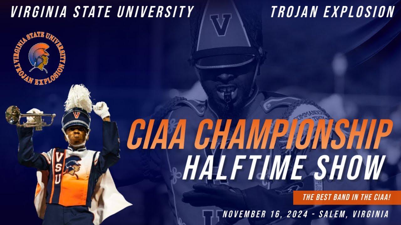 Virginia State University Trojan Explosion - 2024 CIAA Championship Halftime Show