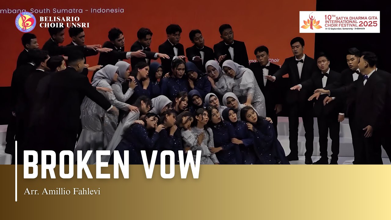 Belisario Choir || Broken Vow - Arr. Amillio Fahlevi || 10th SDG.ICF 2025