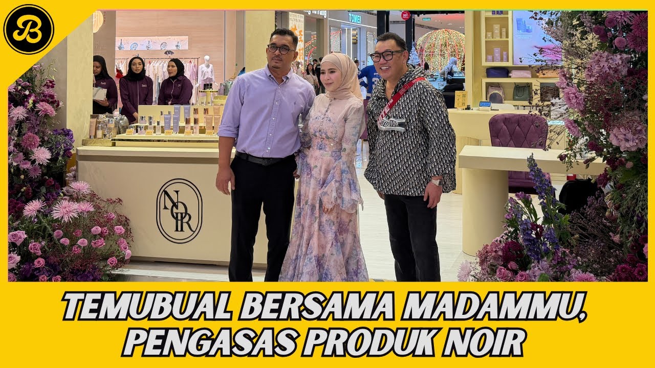 TEMUBUAL BERSAMA MADAMMU, PENGASAS PRODUK NOIR, BAKAL BUKA DUA LAGI STORE FIZIKAL DI SHOPPING MALL