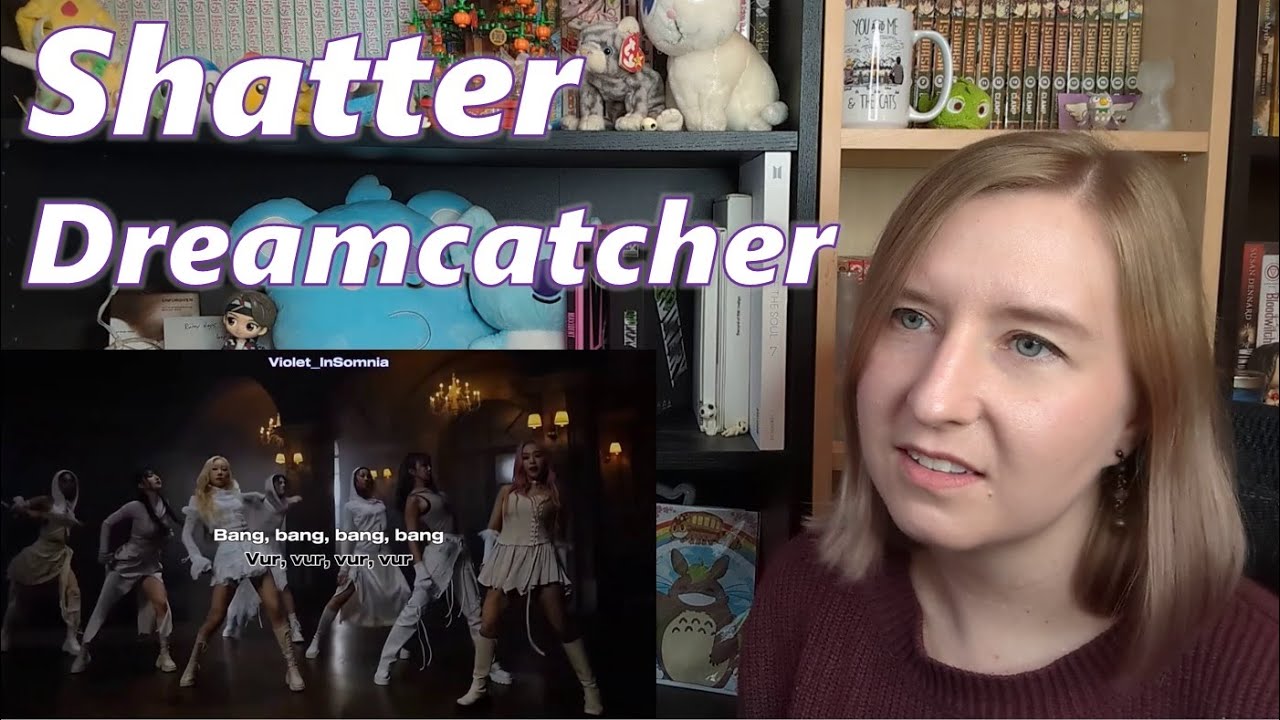 POET REACTS to DREAMCATCHER SHATTER Lyrics