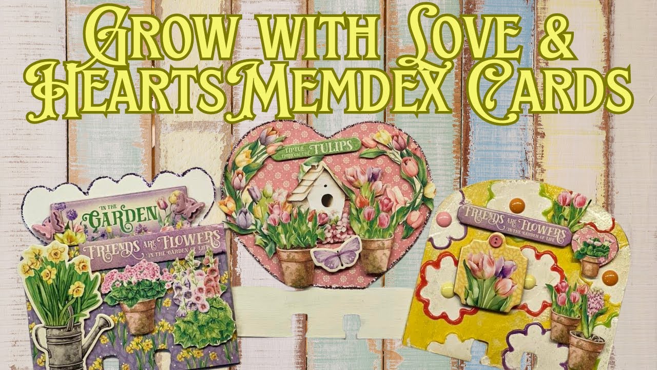 Grow with Love & Hearts Memdex Cards - Clear Scraps DT